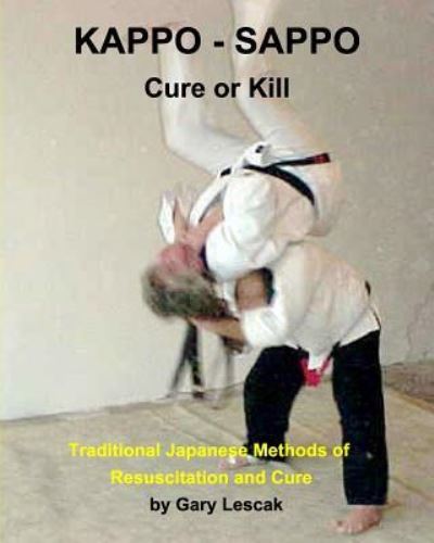 Cover for Gary Lescak · Kappo - Sappo Cure or Kill (Paperback Book) (2016)