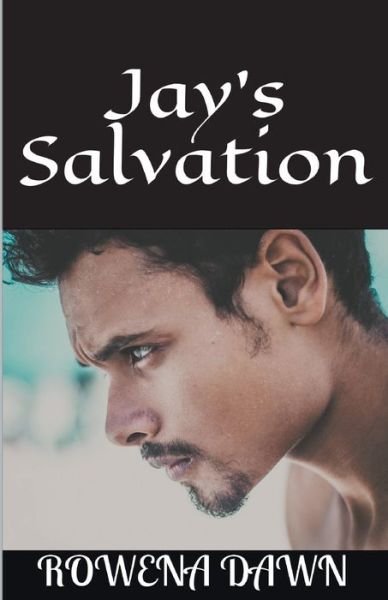 Cover for Rowena Dawn · Jay's Salvation (Paperback Book) (2020)