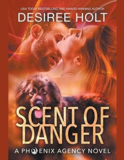 Cover for Desiree Holt · Scent of Danger (Book) (2020)