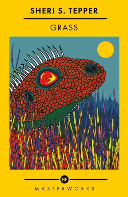 Grass: The Best of the SF Masterworks - S.F. Masterworks - Sheri S. Tepper - Books - Orion Publishing Co - 9781399607827 - December 8, 2022