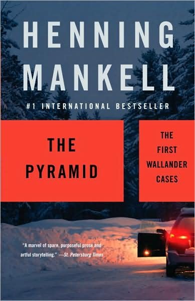 Cover for Henning Mankell · The Pyramid: the First Wallander Cases (Vintage Crime / Black Lizard) (Taschenbuch) [Reprint edition] (2009)