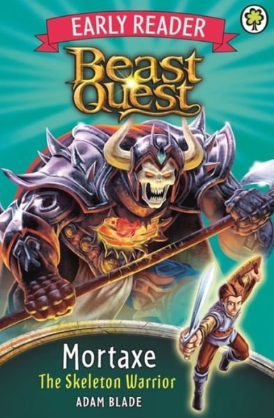 Cover for Adam Blade · Beast Quest Early Reader: Mortaxe the Skeleton Warrior - Beast Quest Early Reader (Paperback Bog) (2016)