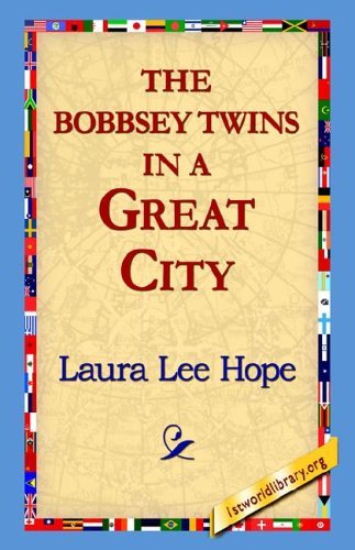 Cover for Laura Lee Hope · The Bobbsey Twins in a Great City (Hardcover Book) (2006)
