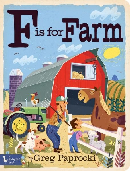 Cover for Greg Paprocki · F Is for Farm (Board book) (2020)