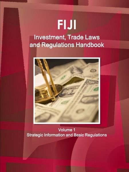 Cover for Aa Ibp · Fiji Investment, Trade Laws and Regulations Handbook Volume 1 Strategic Information and Regulations (Paperback Bog) (2010)