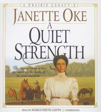 A Quiet Strength - Janette Oke - Music - Blackstone Audiobooks - 9781441755827 - August 1, 2012