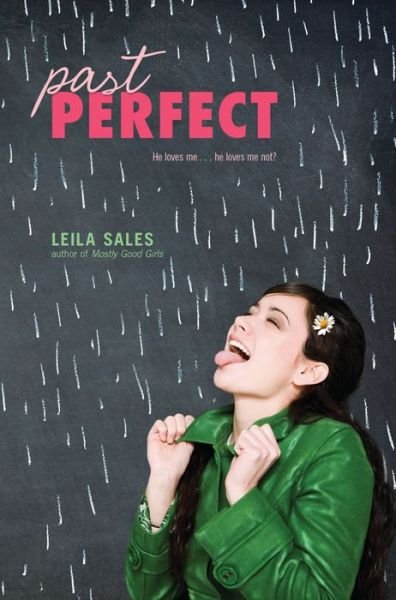 Cover for Leila Sales · Past Perfect (Hardcover Book) (2011)