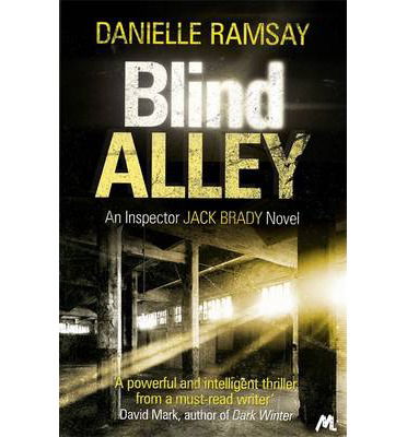 Cover for Danielle Ramsay · Blind Alley: DI Jack Brady 3 (Paperback Book) (2014)