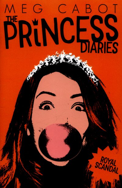 Royal Scandal - Princess Diaries - Meg Cabot - Books - Pan Macmillan - 9781447287827 - March 24, 2016