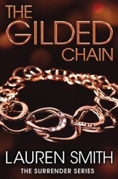 Cover for Lauren Smith · The Gilded Chain (Pocketbok) (2015)