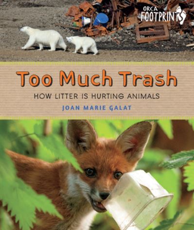 Cover for Joan Marie Galat · Too Much Trash (Book) (2023)