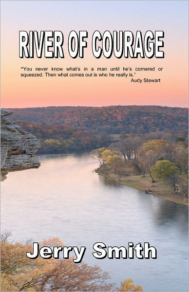 Cover for Jerry Smith · River of Courage (Pocketbok) (2011)