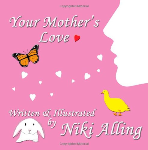 Cover for Niki Alling · Your Mother's Love (Paperback Book) (2012)