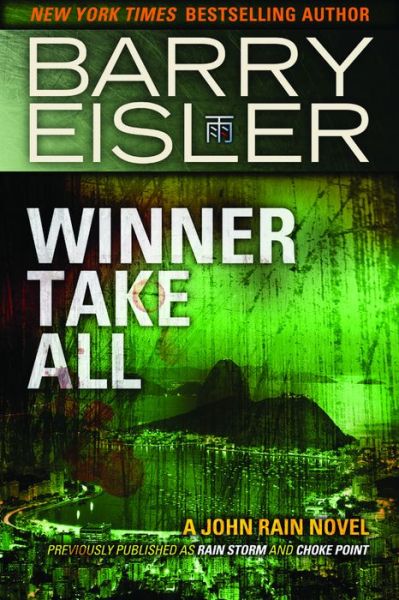 Cover for Barry Eisler · Winner Take All - A John Rain Novel (Paperback Book) [New edition] (2014)