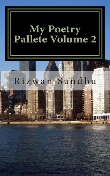 Cover for Rizwan Majid Sandhu · My Poetry Pallete Volume 2: My Reflections (Pocketbok) (2012)
