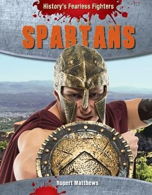 Cover for Rupert Matthews · Spartans (Hardcover Book) (2015)
