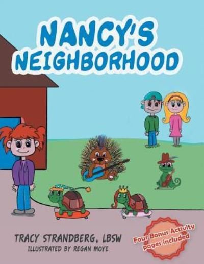 Nancy's Neighborhood - Lbsw Tracy Strandberg - Books - Lulu.com - 9781483476827 - December 4, 2017