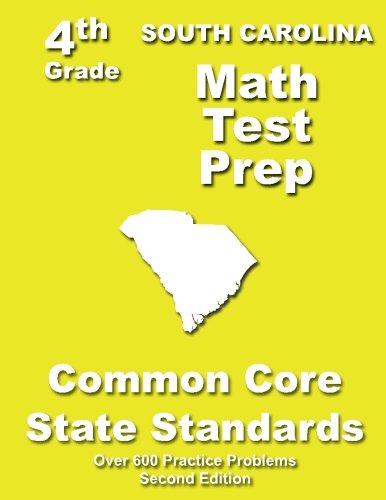 Cover for Teachers' Treasures · South Carolina 4th Grade Math Test Prep: Common Core Learning Standards (Paperback Book) (2013)