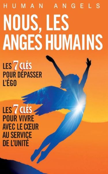 Cover for Human Angels · Nous, Les Anges Humains (Taschenbuch) (2013)