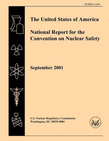 Cover for U S Nuclear Regulatory Commission · The United States of America National Report for the Convention of Nuclear Safety (Pocketbok) (2014)