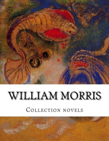 Cover for William Morris · William Morris, Collection Novels (Paperback Book) (2014)