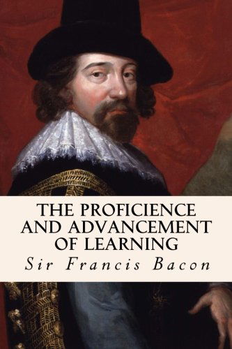 Cover for Sir Francis Bacon · The Proficience and Advancement of Learning (Paperback Book) (2014)