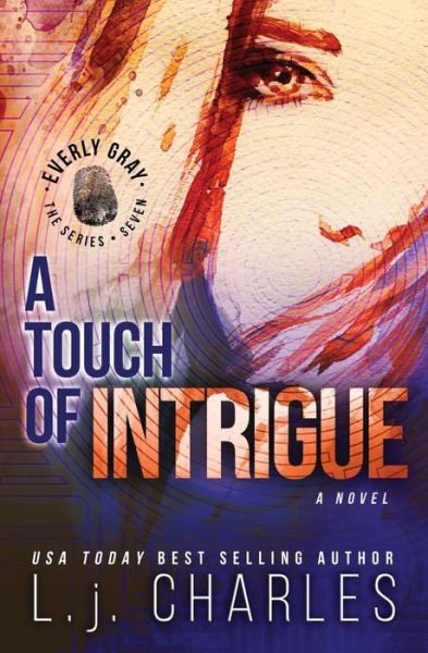 Cover for L J Charles · A Touch of Intrigue: the Everly Gray Adventures (Pocketbok) (2014)