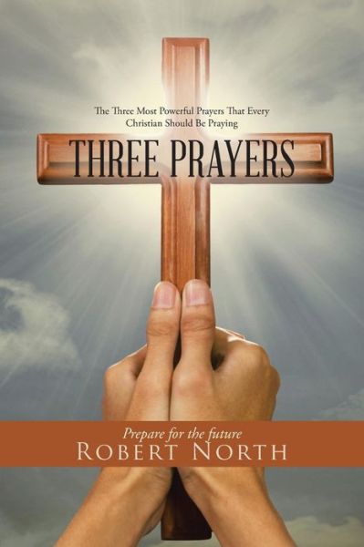 Cover for Robert North · Three Prayers (Paperback Book) (2016)