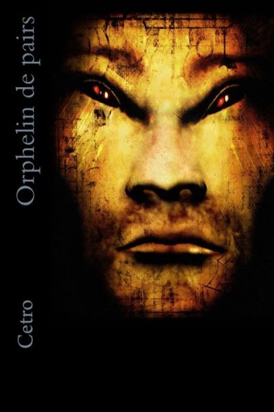 Cover for Cetro · Orphelin de Pairs (Paperback Book) (2014)