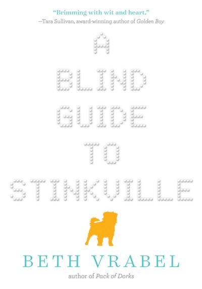 Cover for Beth Vrabel · Blind Guide to Stinkville (Book) (2016)