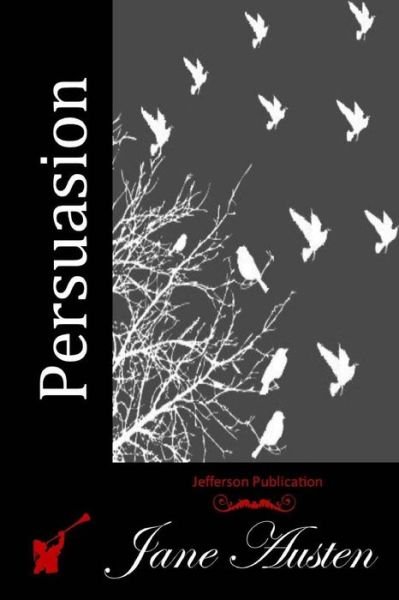 Persuasion - Jane Austen - Livros - Createspace - 9781511892827 - 27 de abril de 2015