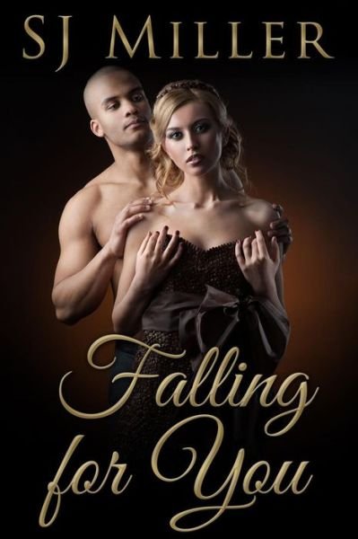 Cover for Sj Miller · Falling for You (Paperback Book) (2014)
