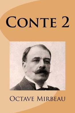 Cover for Octave Mirbeau · Conte 2 (Pocketbok) (2015)