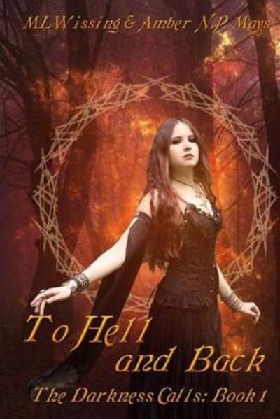 Cover for ML Wissing · To Hell and Back (Pocketbok) (2016)