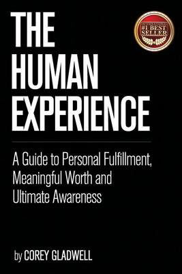 Cover for Corey Gladwell · The Human Experience (Paperback Book) (2016)