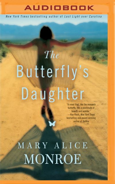 Cover for Mary Alice Monroe · The Butterfly's Daughter (CD) (2016)