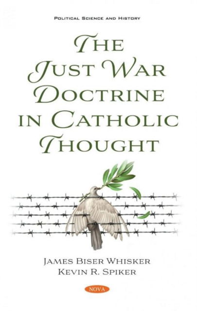 Cover for James Biser Whisker · The Just War Doctrine in Catholic Thought (Hardcover Book) (2021)