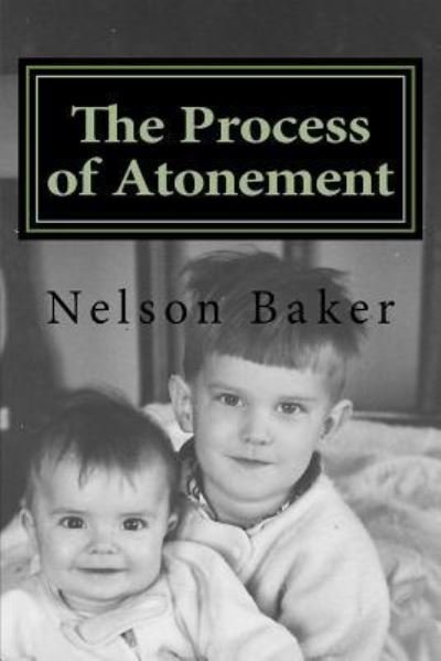 Cover for Nelson Baker · Process of Atonement (Taschenbuch) (2016)