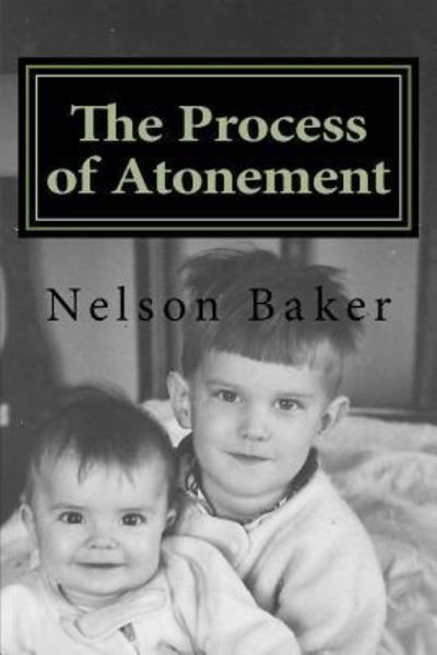 Cover for Nelson Baker · Process of Atonement (Paperback Bog) (2016)