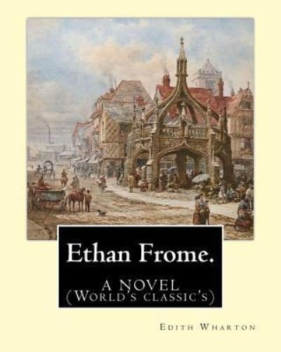 Cover for Edith Wharton · Ethan Frome.By (Paperback Book) (2016)