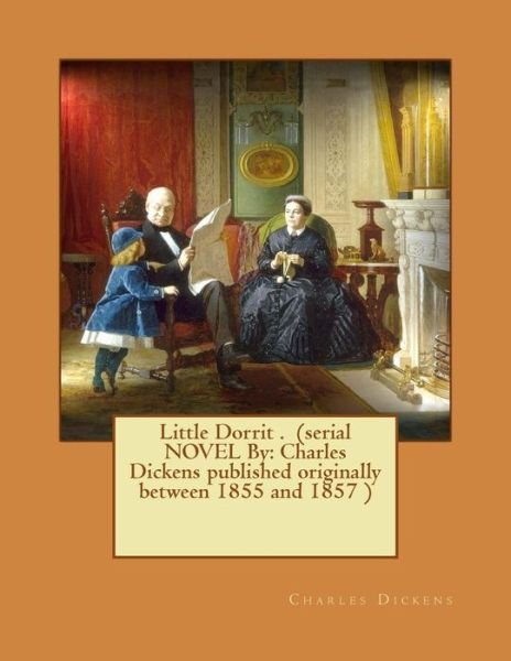 Cover for Charles Dickens · Little Dorrit . (Paperback Book) (2016)