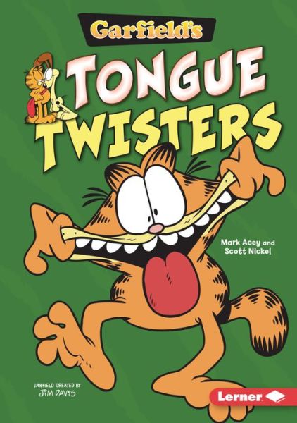 Cover for Scott Nickel · Garfield's ® Tongue Twisters (Hardcover Book) (2020)