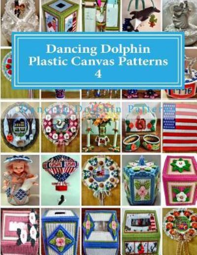 Cover for Dancing Dolphin Patterns · Dancing Dolphin Plastic Canvas Patterns 4 (Pocketbok) (2017)