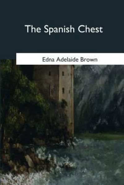 Cover for Edna A Brown · The Spanish Chest (Paperback Bog) (2017)