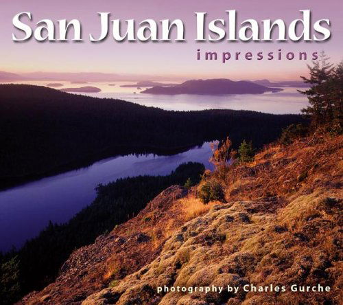 Cover for Photography by Charles Gurche · San Juan Islands Impressions (Paperback Book) [First edition] (2006)