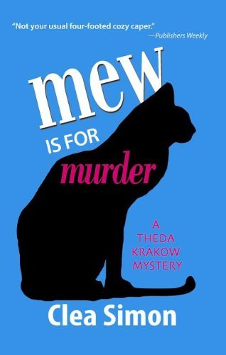 Cover for Clea Simon · Mew is for Murder (Theda Krakow Mysteries, No. 1) (Paperback Bog) (2005)