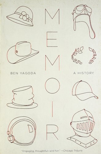 Cover for Ben Yagoda · Memoir: a History (Paperback Book) [Reprint edition] (2010)