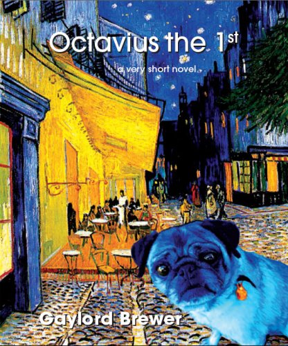 Cover for Gaylord Brewer · Octavius the 1st (Taschenbuch) (2008)