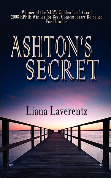 Cover for Liana Laverentz · Ashton's Secret (Paperback Book) (2009)