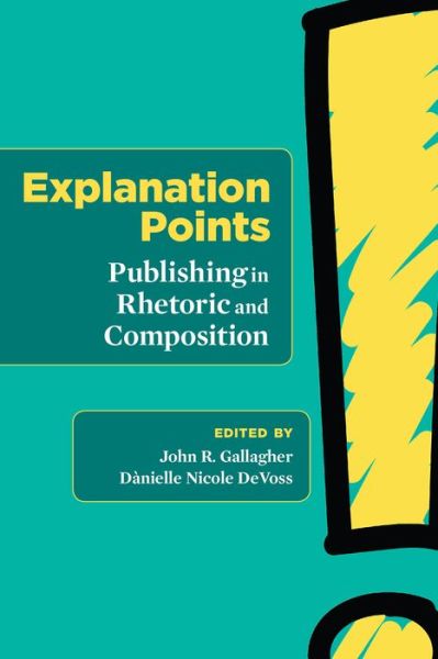 Cover for John R. Gallagher · Explanation Points (Taschenbuch) (2019)